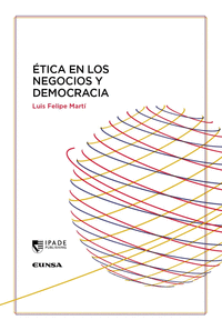 ETICA EN LOS NEGOCIOS Y DEMOCRACIA