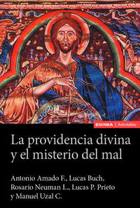 PROVIDENCIA DIVINA Y EL MISTERIO DEL MAL LA
