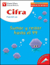 CIFRA MATEMATICAS N 3 SUMAR Y RESTAR HASTA EL 99
