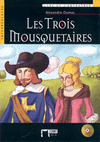 TROIS MOUSQUETAIRES + CD AUDIO LES