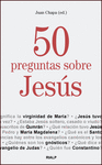 50 PREGUNTAS SOBRE JESUS