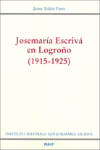 JOSEMARIA ESCRIVA EN LOGROÑO 1915 1925
