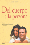 DEL CUERPO A LA PERSONA