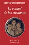 VERDAD DE LOS CRISTIANOS LA
