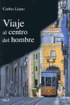 VIAJE AL CENTRO DEL HOMBRE