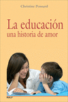 EDUCACIÓN, UNA HISTORIA DE AMOR LA