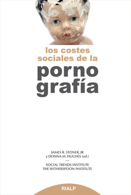 COSTES SOCIALES DE LA PORNOGRAFIA LOS