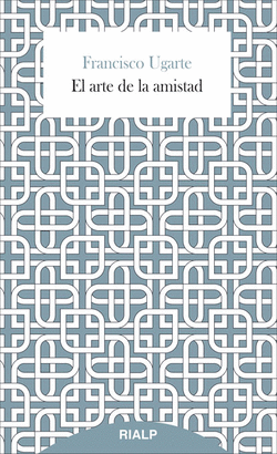 ARTE DE LA AMISTAD EL