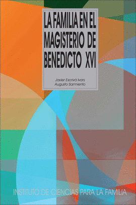 FAMILIA EN EL MAGISTERIO DE BENEDICTO XVI LA