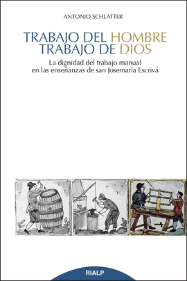 TRABAJO DEL HOMBRE TRABAJO DE DIOS