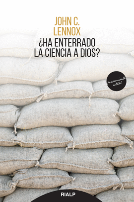 HA ENTERRADO LA CIENCIA A DIOS