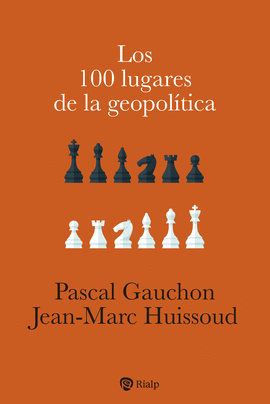 100 LUGARES DE LA GEOPOLITICA LOS