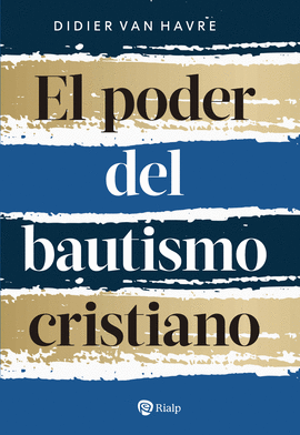 PODER DEL BAUTISMO CRISTIANO EL