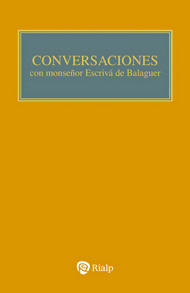CONVERSACIONES CON MONSEÑOR ESCRIVA DE BALAGUER