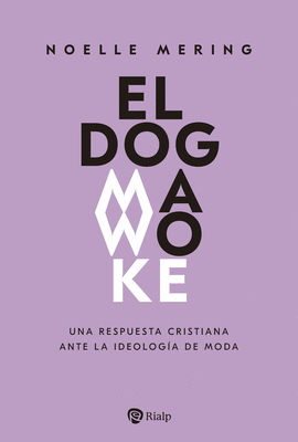 DOGMA WOKE EL