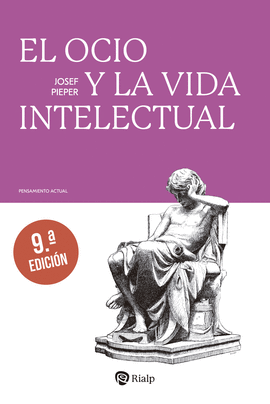 OCIO Y LA VIDA INTELECTUAL EL