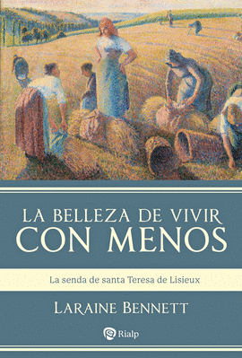 BELLEZA DE VIVIR CON MENOS LA