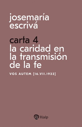 CARTA 4 LA CARIDAD EN LA TRANSMISION DE LA FE