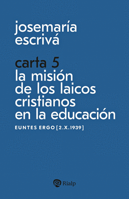 CARTA 5 LA MISION DE LOS LAICOS CRISTIANOS EN LA EDUCACION