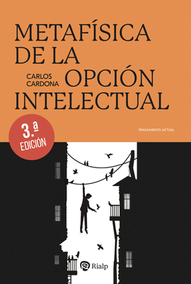 METAFISICA DE LA OPCION INTELECTUAL