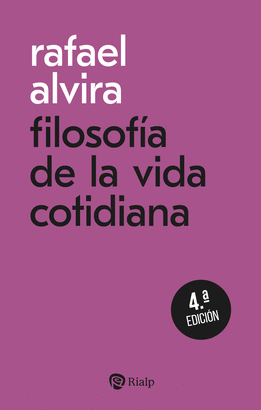 FILOSOFIA DE LA VIDA COTIDIANA
