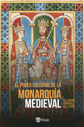 PODER CULTURAL DE LA MONARQUIA MEDIEVAL EL