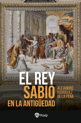 REY SABIO EN LA ANTIGUEDAD EL