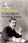 VIDA IMPERIAL DE RUDYARD KIPLING