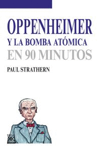 OPPENHEIMER Y LA BOMBA ATOMICA EN 90 MINUTOS