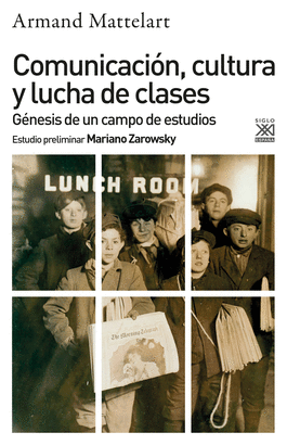 COMUNICACION CULTURA Y LUCHA DE CLASES
