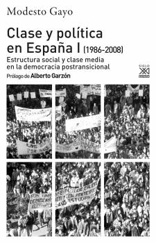 CLASE Y POLITICA EN ESPAÑA I 1986-2008