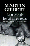 NOCHE DE LOS CRISTALES ROTOS LA
