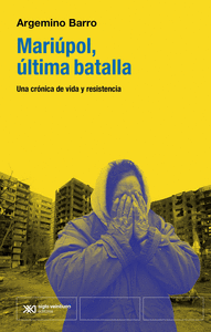 MARIUPOL ULTIMA BATALLA