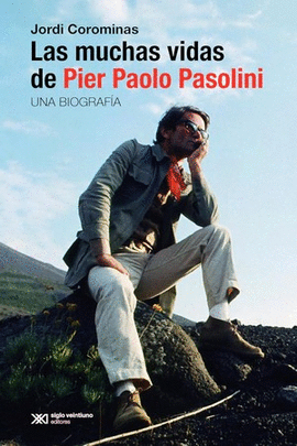 MUCHAS VIDAS DE PIER PAOLO PASOLINI LAS