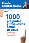 1000 PREGUNTAS Y RESPUESTAS SOBRE TU SALUD