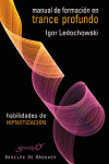 MANUAL DE FORMACION EN TRANCE PROFUNDO