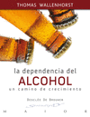 DEPENDENCIA DEL ALCOHOL LA