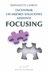 ENCONTRAR LAS MEJORES SOLUCIONES MEDIANTE FOCUSING