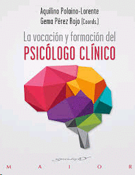 VOCACION Y FORMACION DEL PSICOLOGO CLINICO LA
