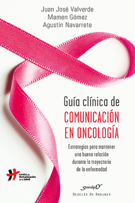GUIA CLINICA DE COMUNICACION EN ONCOLOGIA