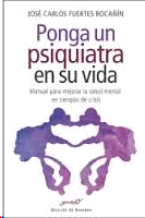 PONGA UN PSIQUIATRA EN SU VIDA