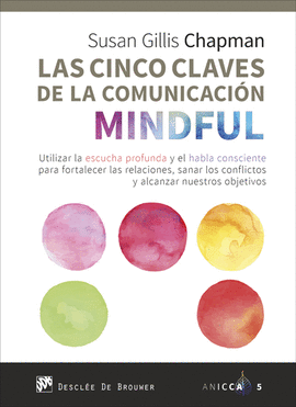 CINCO CLAVES DE LA COMUNICACION MINDFUL LAS