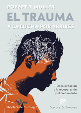 TRAUMA Y LA LUCHA POR ABRIRSE EL