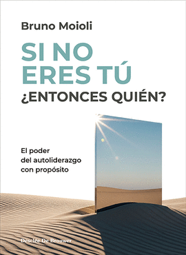 SI NO ERES TU ENTONCES