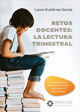 RETOS DOCENTES LA LECTURA TRIMESTRAL