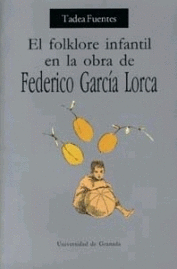 FOLKLORE INFANTIL EN LA OBRA DE FEDERICO GARCIA EL
