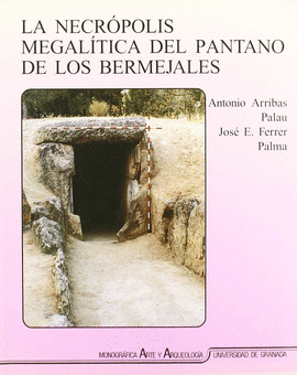 NECROPOLIS MEGALITICA DEL PANTANO DE LOS BERMEJALES