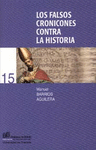 FALSOS CRONICONES CONTRA LA HISTORIA