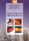 TECNICAS BASICAS EN CIRUGIA BUCAL + CD