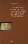CUADRANTE SOLAR DEL REAL MONASTERIO DE SAN JERONIMO DE GRANADA
